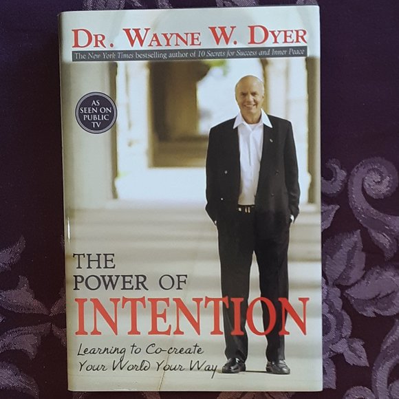 Dr. Wayne W. Dyer The Power Of Intention HB Book With Dust Cover Very Good - Picture 1 of 11
